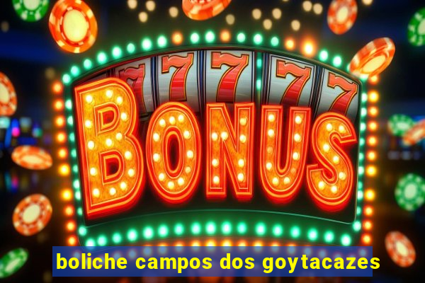 boliche campos dos goytacazes